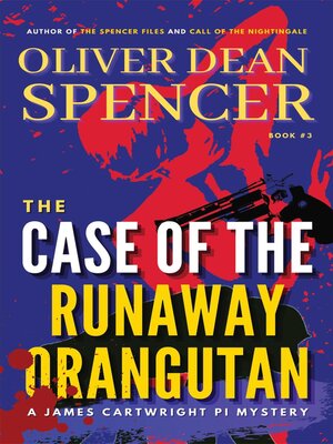 cover image of Case of the Runaway Orangutan